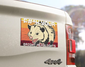 Humorous Car Magnet - F**K Your Bright Headlights, Funny Auto Decor, Road Rage Gift, Car Accessories, Quirky Gift for Drivers