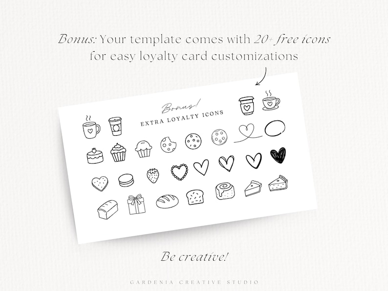 K&ouml;nnte beinhalten: Eine wei&szlig;e Karte mit schwarzen Strichzeichnungen von Symbolen, darunter Kaffeetassen, Kekse und Herzen. Der Text auf der Karte lautet "Bonus! Extra Loyalty Icons" und "Be creative!" mit zus&auml;tzlichem Text dar&uuml;ber.