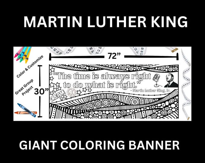 Giant XXL Coloring Banner, Tablecloth, Martin Luther King, Black History Month, MLK, 72" x 30" Premium Paper, XXL, Gift, Poster
