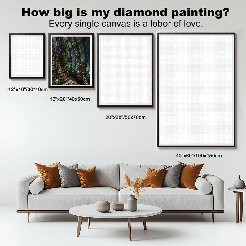 Four diamond painting canvases of different sizes, with the text "How big is my diamond painting? Every single canvas is a labor of love." at the top. The canvases are 12x16 inches, 16x20 inches, 20x28 inches, and 40x60 inches.