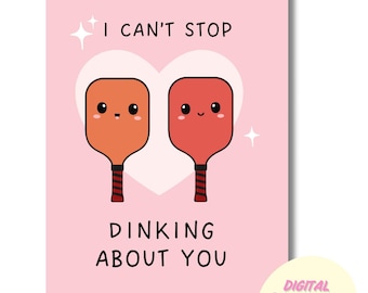 Pickball Card, Valentines Day, I Can’t Stop Dinking About You Sport Themed Card, Anniversary Lovers Cute Greeting Card, Paddle Partners