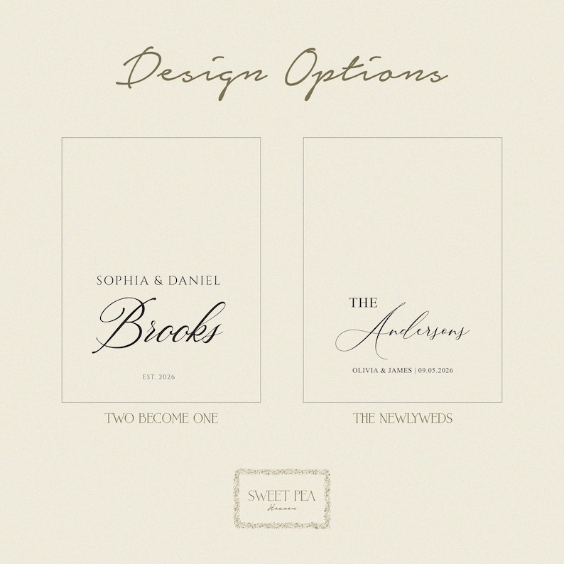 May include: A beige background featuring two wedding announcement design options. The left design reads "Sophia & Daniel Brooks" with "Est. 2026" below. The right design says "The Andersens" with "Olivia & James | 09.05.2026" below. The text "Design Options" is at the top.