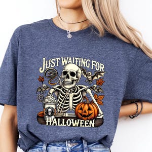 Just Waiting for Halloween Sweatshirt, Halloween Tee, Funny Halloween Shirt, Skeleton Halloween, Skeleton Dancing Shirt, Tis The Season Tee