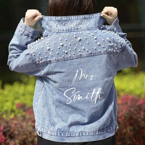 Personalized Wedding Bridal Denim Jacket,Bride Jean Jacket, Bride to be Gift,Bridesmaid  Gift, Bridal Shower Gift, Bridal Pearl Jacket,