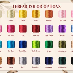 Peut inclure: Un nuancier pr&eacute;sentant des options de couleurs de fil. Le texte "THREAD COLOR OPTIONS" est en haut. Les couleurs incluent le blanc, cr&egrave;me, jaune, or, orange, roses, rouges, violets, bleus, verts, bruns, gris et noir.