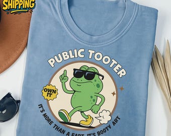 Public Tooter Comfort Color Shirt| Inappropriate 90s Retro Fart Tshirt| Embarrassing Edgy Gen Z Meme Shirt | frog shirt