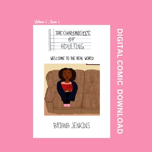 Puede incluir: Portada de descarga de cómic digital con el título "The Chronicles of Adulting" y el nombre de la autora, Briana Jenkins. La ilustración muestra a una persona sosteniendo un libro en un sofá marrón. El fondo es rosa.