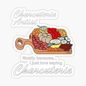 Charcuterie Artist Board Die Cut Vinyl | Planner | Bullet Journal | Meme | Funny |