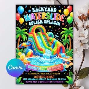 May include: A colorful party invitation featuring a rainbow inflatable waterslide, a swimming pool, palm trees, balloons, and beach accessories. The text reads: BACKYARD WATERSLIDE SPLISH SPLASH! OLIVIA'S 10TH BIRTHDAY, SATURDAY, OCTOBER 25TH, AT 05:00 PM, OLIVIA'S HOUSE, 1282 BROADWAY STREET, SAN DIEGO, TX 2238, RSVP TO MACK AT 2378534529 BY OCTOBER 5TH.