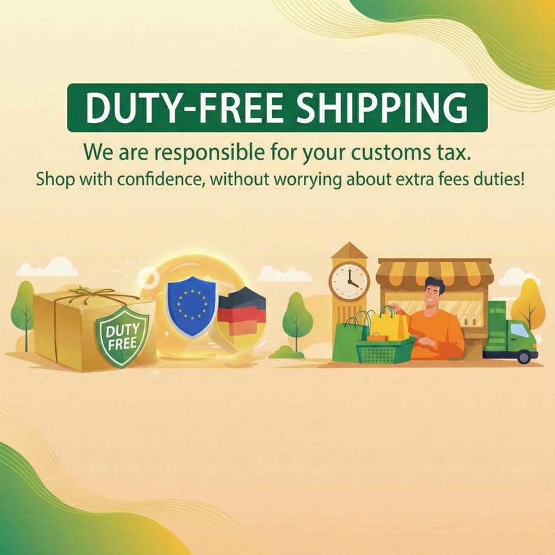 May include: A graphic illustration featuring the text DUTY-FREE SHIPPING, We are responsible for your customs tax. Shop with confidence, without worrying about extra fees duties! A cardboard box, shields with European and German flags, and a person shopping.