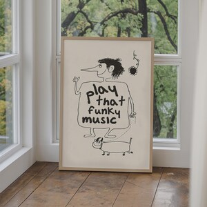 May include: Black and white illustration of a person with a long nose and a dog. The person is holding a sign that says "Play that funky music".