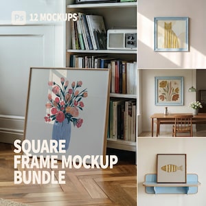 May include: A square frame mockup bundle featuring various digital art prints displayed in interior settings. The collection includes illustrations of a floral bouquet in a blue vase, a striped cat, abstract flowers, and a fish, all within square frames.