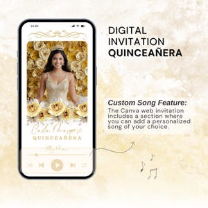 May include: A digital quincea&ntilde;era invitation displayed on a smartphone. The invitation features a photo of a young woman in a gold dress, surrounded by gold roses. Text includes "Digital Invitation Quincea&ntilde;era" and "Carla Marquez".