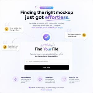 Puede incluir: Gr&aacute;fico blanco y morado que promociona una nueva funci&oacute;n: "Encontrar el mockup correcto ahora es f&aacute;cil". La imagen incluye el texto "Find Your File" y un campo para pegar un enlace. Destaca los resultados instant&aacute;neos, el ahorro de tiempo y un dise&ntilde;o hecho a medida.