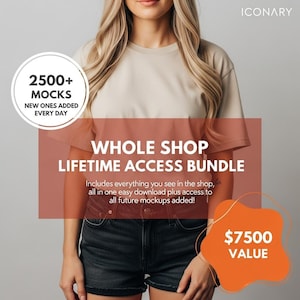 WHOLE Shop Mockup Bundle, Entire Shop Bundle, Full Access Shop Pass, Bella Canvas Bundle, Gildan Bundle, Comfort Colors, Shop Pass Mock up