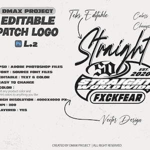 May include: Black and white logo design for a brand called "Straight Worldwide" with the text "FXCKFEAR" and "Est. 2020". The logo is editable and comes in a high-resolution 4000x4000 pixel PSD file.