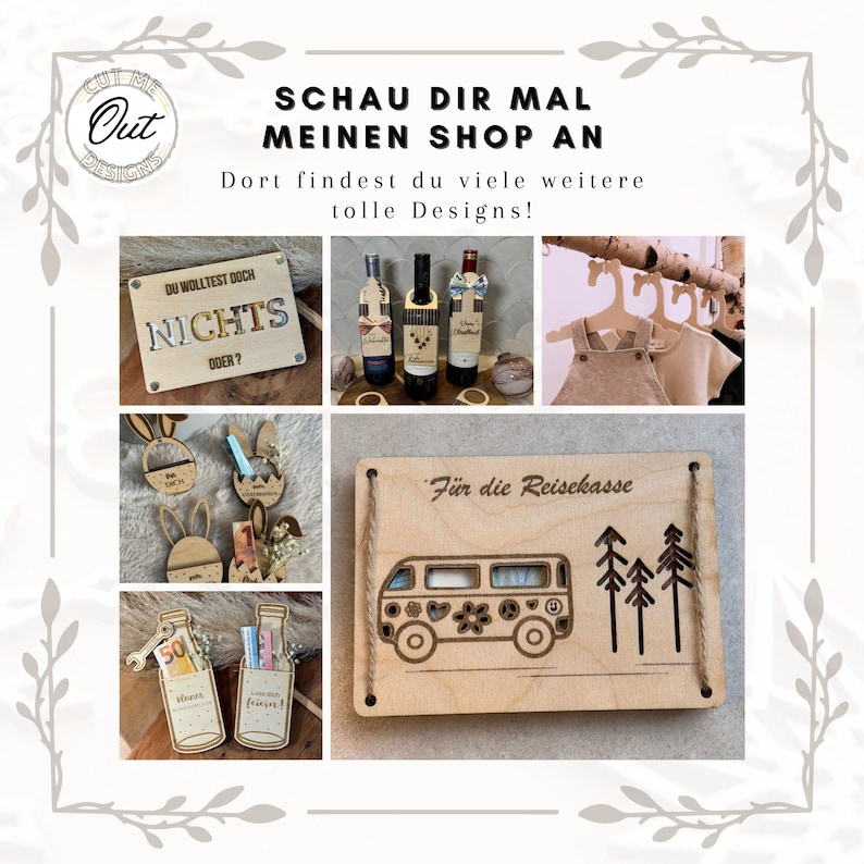 May include: A collection of laser cut wooden crafts, including a sign that says "Du wolltest doch nichts oder?" (You wanted nothing, right?), a wine bottle holder, a bunny-shaped money box, a money jar with a wrench and the text "50 Jahre", a money box with a VW bus and the text "F&uuml;r die Reisekasse" (For the travel fund), and a pair of overalls hanging on a wooden hanger.
