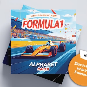フォーミュラABC：子供向けF1 ABCブック – F1ファンへのギフトでアルファベットを学ぶ | 子供向けレーシングブック | F1キッズギフト | リトルレーサー