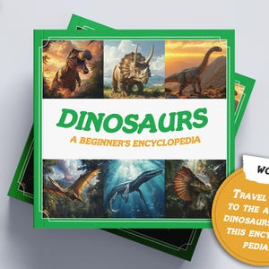 Dinosaur Book Fun & Educational Adventure for Kids with Mighty Dinosaurs, Fossils and Discover Prehistoric Wonders, Encyclopedia Gift Idea!
