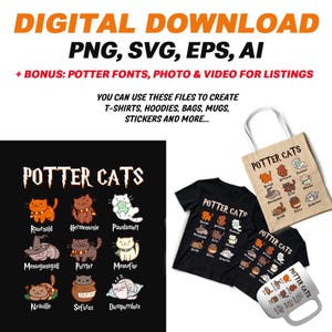 Puede incluir: Una descarga digital de un conjunto de diseños gráficos con una ilustración en blanco y negro de gatos con nombres inspirados en la serie de Harry Potter. Los diseños incluyen una bolsa de mano, una camiseta, una taza y otros artículos. El texto "POTTER CATS" aparece en todos los diseños.
