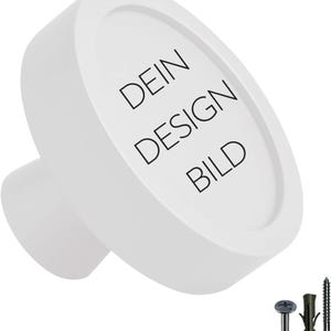 Peut inclure: Bouton rond blanc avec un bord surélevé et une base blanche. Le bouton porte l'inscription "DEIN DESIGN BILD".