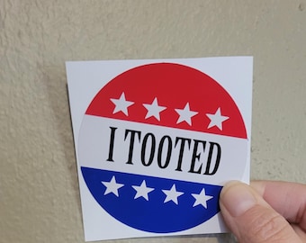 110 - I Tooted Sticker