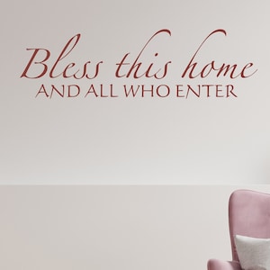 Bless This Home and All Who Enter - Spiritual Wall Decal, Welcoming Vinyl Sticker for Entryway, Living Room