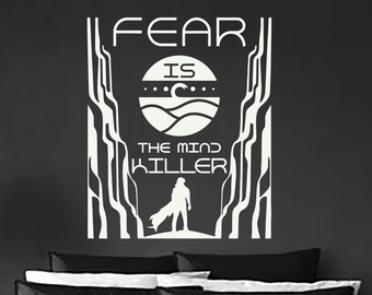 Dune Inspired - Fear is the Mind Killer Wall Decal - Sci-Fi Home Decor - Removable