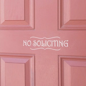 2 for 1 -  No Soliciting Door Decals - Removable Simple Elegant - Painted Appearance - Vinyl Decal