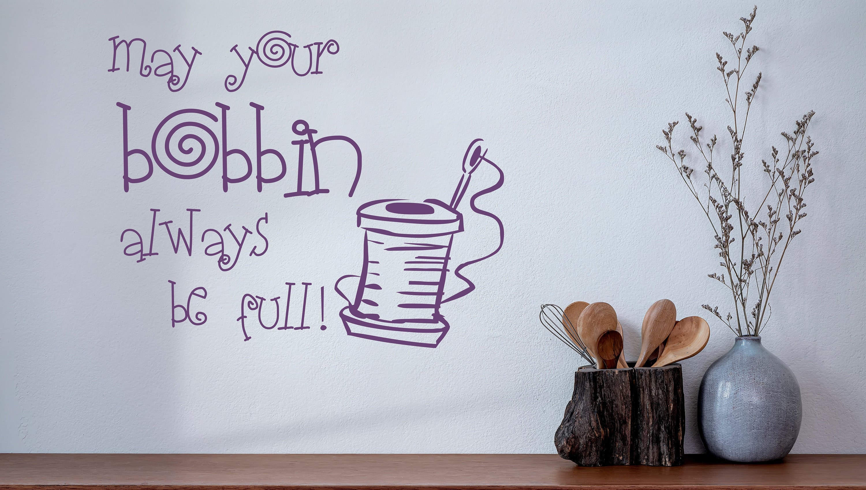 Sewing Room Wall Decal 'may Your Bobbin Always Be Full' - Whimsical ...