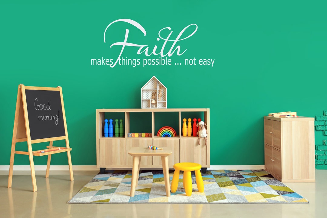 Inspirational Faith Wall Decal - "faith Makes Things Possible ...