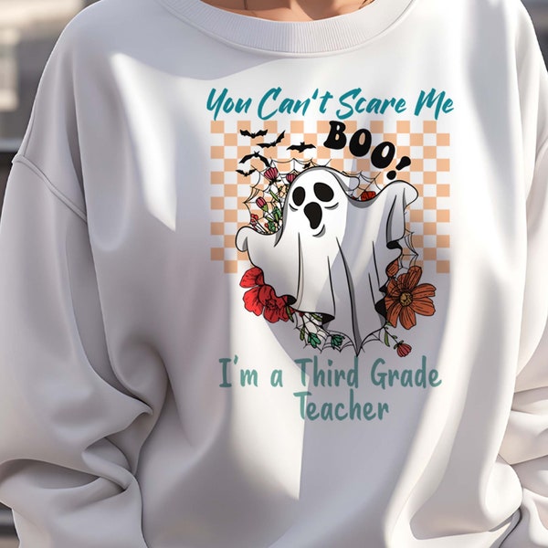 You Can't Scare Me I'm a Teacher Png and Jpg files for Kindergarten to High School - Sublimation Digital Download