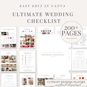 May include: A wedding planner template with the text "Ultimate Wedding Checklist" and "Easy Edit in Canva." The design includes pages for mood boards, bridesmaids, groomsmen, florists, rehearsal day, seating charts, vendor details, and wedding decor. The template has over 200 pages.