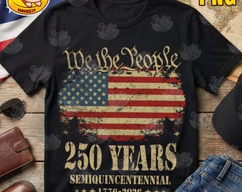 We The People, 250th Anniversary US Flag, Patriotic PNG (Digital Download)