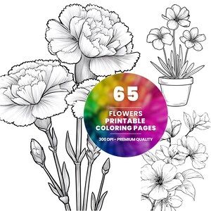 Può includere: Disegni a tratto in bianco e nero di vari fiori, tra cui garofani e piante in vaso. Un grafico circolare mostra il testo "65 FLOWERS PRINTABLE COLORING PAGES" con "300 DPI - PREMIUM QUALITY" sotto.