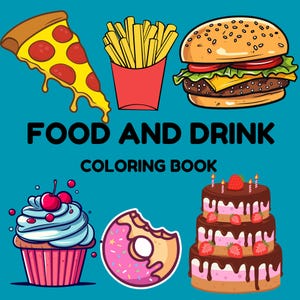 Food & Drink Coloring Pages, Bold and Easy Coloring Book, Printable Activities, Instant Download.