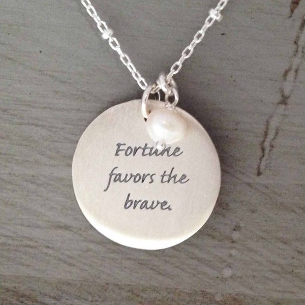 Fortune Favors The Brave Sterling Silver Necklace Graduation Wedding Mother's Day Be The Change You Wish To See In The World. Gandhi