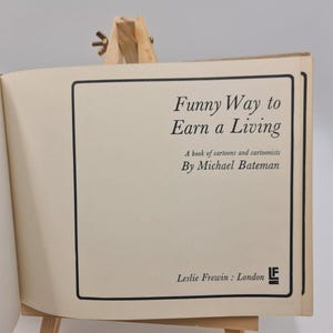 Lustige Art, ihren Lebensunterhalt zu verdienen: Ein Buch der Karikaturen und Karikaturisten (1966) 1st Ed.