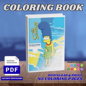 Könnte beinhalten: Ein digitales Malbuch mit Marge Simpson auf dem Cover und dem Text The Simpsons Color By Number. Das Cover zeigt eine gelbe Figur mit blauen Haaren in einem grünen Kleid vor einem blauen Himmel. Enthält 42 Malvorlagen als PDF-Datei.