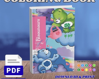 May include: A coloring book titled Les Bisounours featuring a green bear holding a pink watering can and a blue bear sitting on clouds. The cover includes a rainbow, hearts, and a color by number guide with numbered circles from 1 to 0. The text reads COLORING BOOK, Les Bisounours, COLOR BY NUMBER, and DOWNLOAD & PRINT 50 COLORING PAGES.