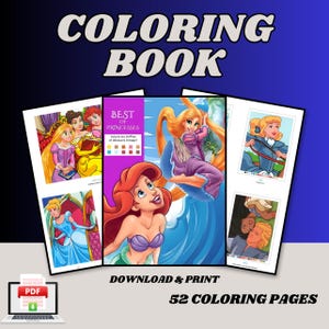 May include: A children's colouring book with the title "COLORING BOOK". The cover features Disney princesses, including Ariel and Rapunzel. The book includes the text "DOWNLOAD & PRINT" and "52 COLORING PAGES".