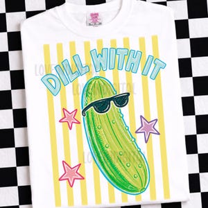 Dill With It Pickle Png, Summer Vibes, Trendy Summer png, Colorful Pickle Graphic, Summer Funny Pickles Design, Colorful Summer Beach png