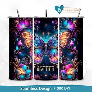 Be Your Own Kind of Beautiful Tumbler Wrap, Butterfly Motivational Quote 20oz Sublimation Design Positive Affirmation Digital Design