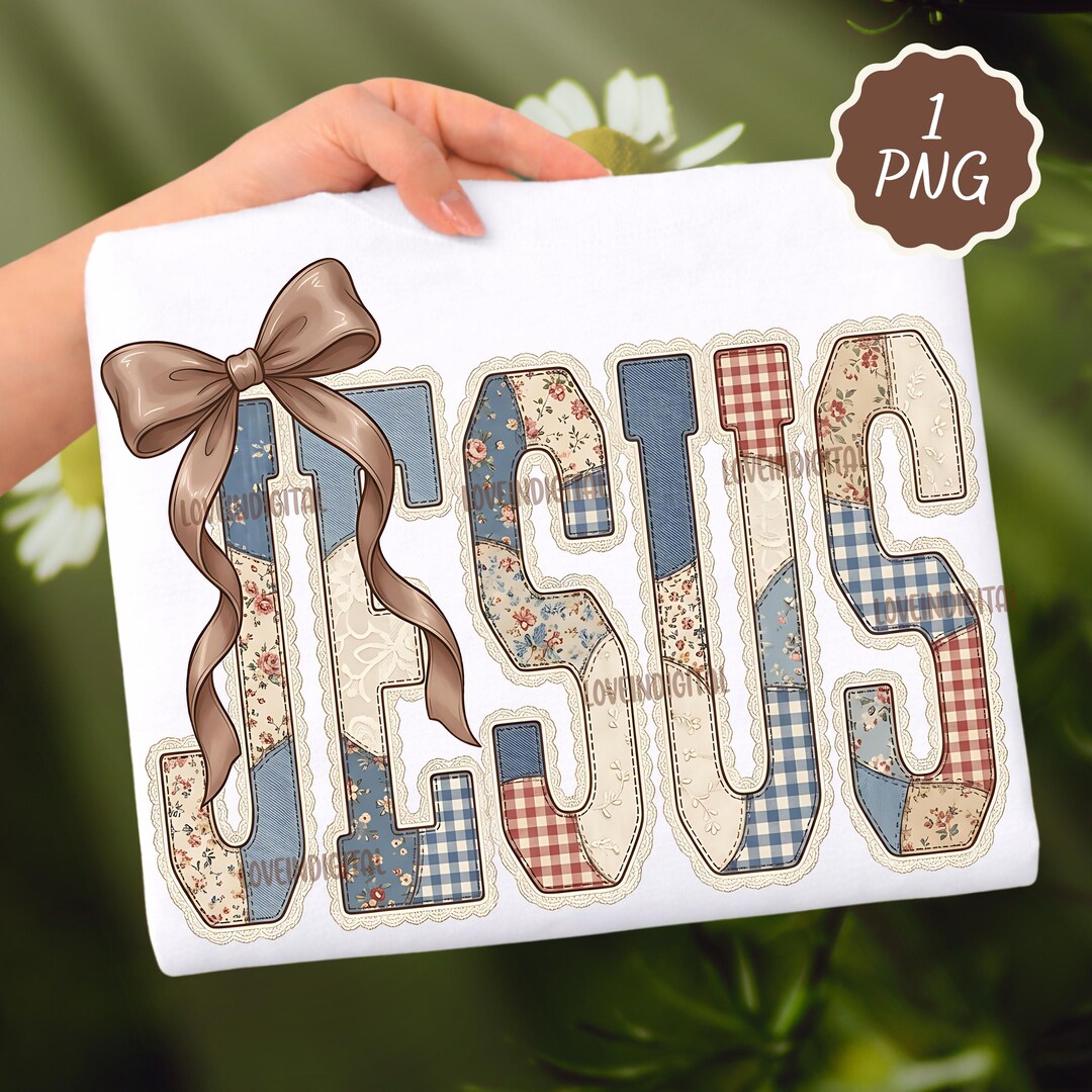 Patchwork Jesus PNG, Christian Shirt Design, Bow Cross Faith Graphic ...