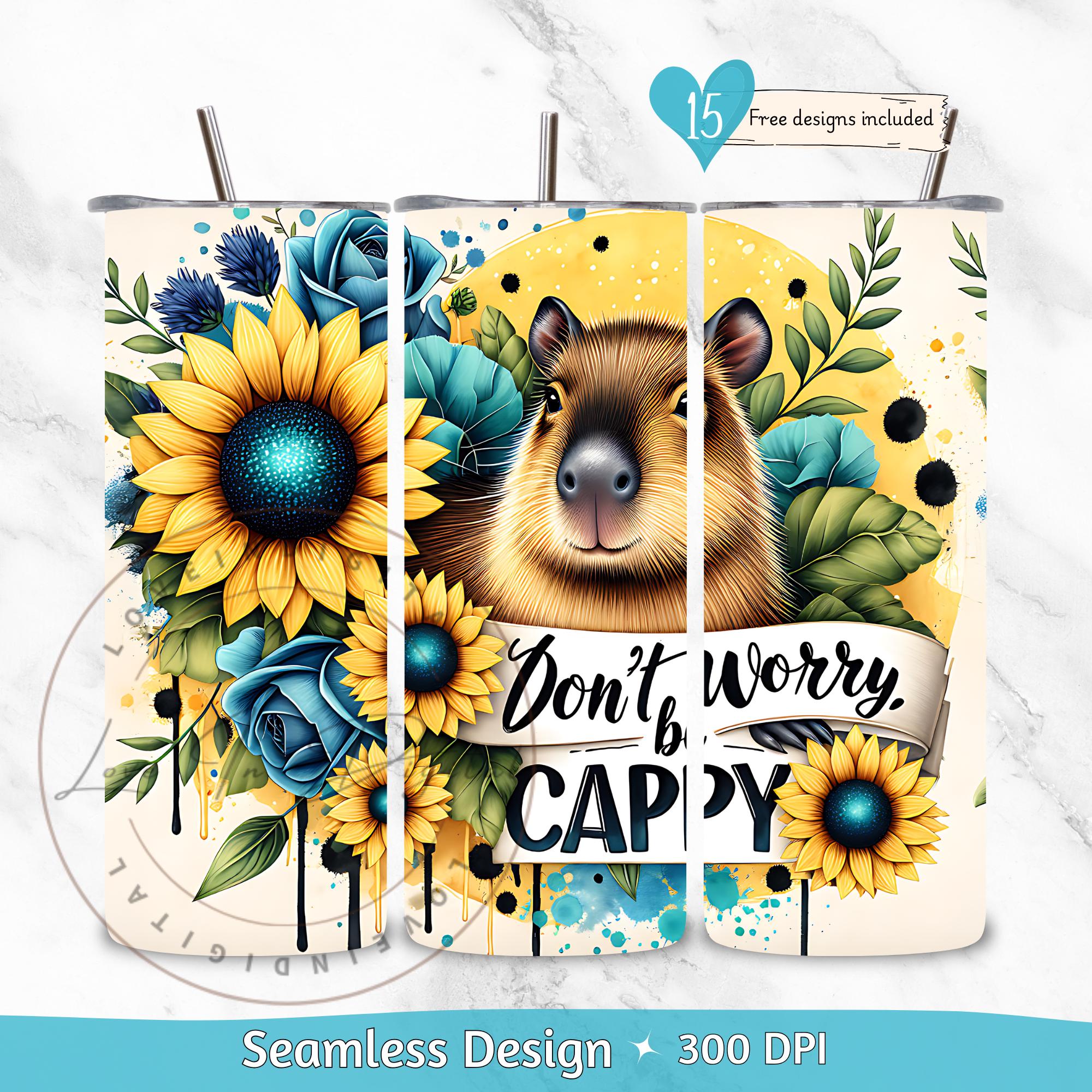 Niedliche Capybara Tumbler Wrap, sei glücklich 20 Unze Sublimationsbecher Png, keine Sorge, sei Cappy Positivity Tumble Wrap Digital Design