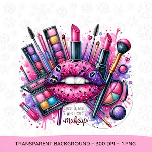 Könnte beinhalten: Eine Illustration von glitzernden Lippen in Pink und Lila mit Make-up-Pinseln, Lippenstiften und Lidschattenpaletten. Der Text "Just a girl who loves makeup" steht unter den Lippen.