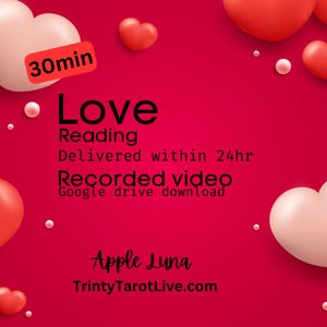 Op de afbeelding: Een roze en rode afbeelding met harten en de tekst "Love Reading Delivered within 24hr Recorded video Google drive download 30min Apple Luna TrintyTarotLive.com"