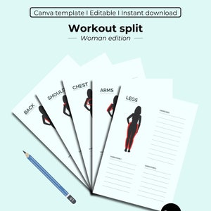 May include: A workout split template titled "Workout split Woman edition" with sections for back, shoulders, chest, arms, and legs. Each section features a silhouette and exercise lines. A blue pencil and Canva logo are also visible.