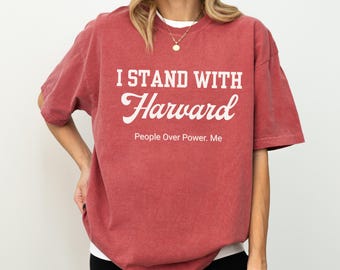 Comfort Colors I Stand With Harvard T shirt, Hands Off Harvard Shirt, Harvard Resistance Tee, Anti Trump Shirt, FDT Shirt, Statue of Liberty