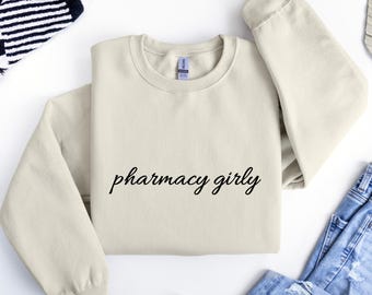 Pharmacy Tech Sweatshirt Pharmacist Shirt Pharmacist Gift Sweater Pharmacy Graduation Gift PharmD Shirt Pharmacy Tech Tee Pharmacy Student.